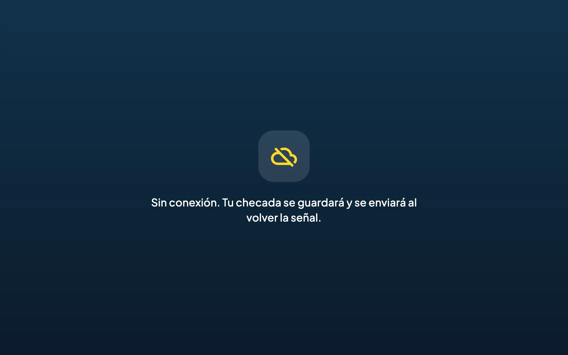 Tablet sin conexión: avisa que la checada se guardará y se enviará al volver la señal.